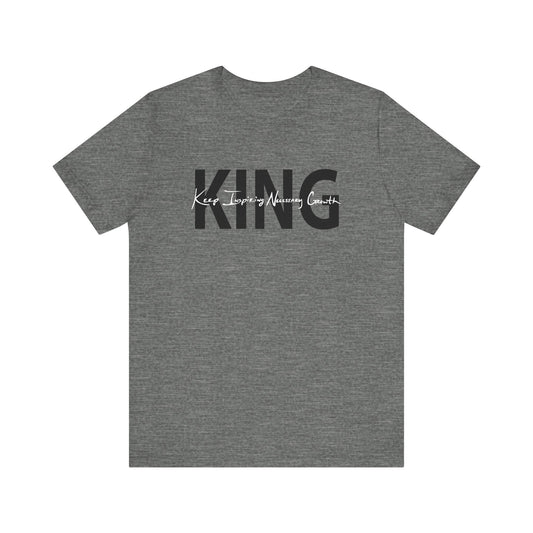KING Keep Inspiring Necessary GrowthTM